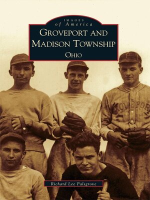 cover image of Groveport and Madison Township, Ohio